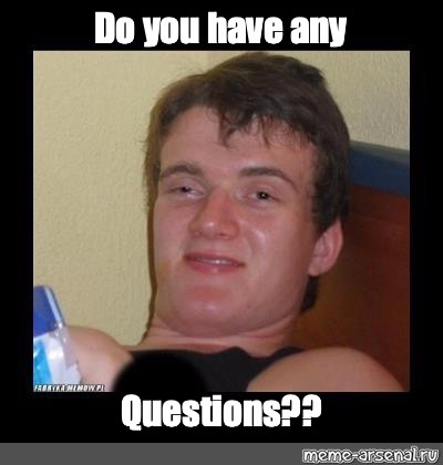 Detail Any Question Meme Nomer 51