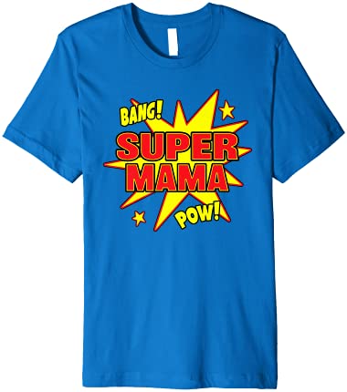 Detail Super Mama T Shirt Nomer 2
