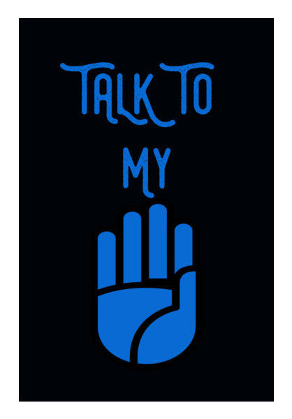 Detail Talk To My Hand T Shirt Nomer 6