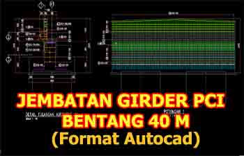 Detail Desain Gambar Jembatan Bentang 40 Meter Nomer 14