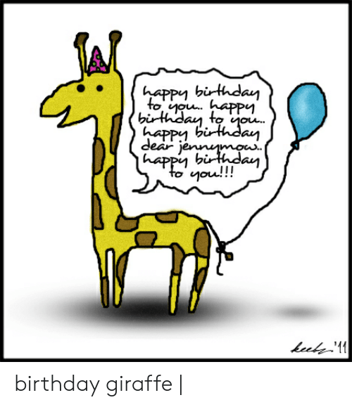 Detail Giraffe Happy Birthday Meme Nomer 29