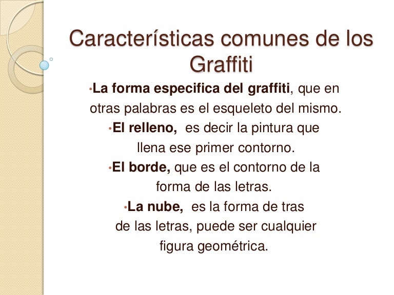 Caracteristicas Del Graffiti - KibrisPDR