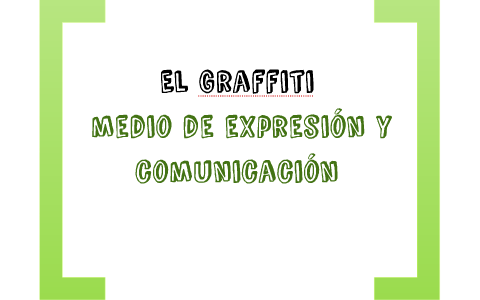 Detail Caracteristicas Del Graffiti Nomer 43