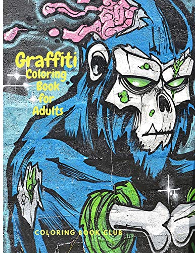 Detail Color Me Graffiti How To Color Like The Masters Nomer 33