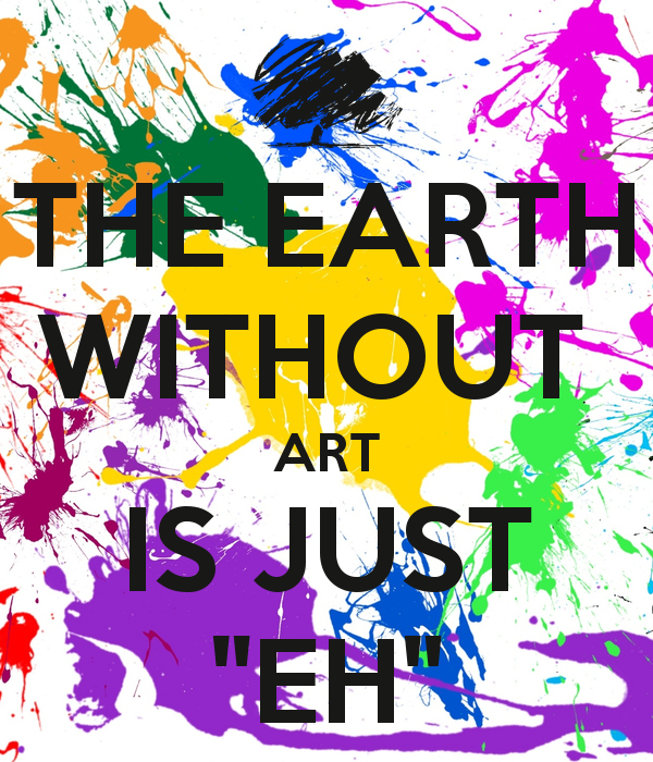 Detail Earth Without Art Is Just Eh Graffiti Nomer 20