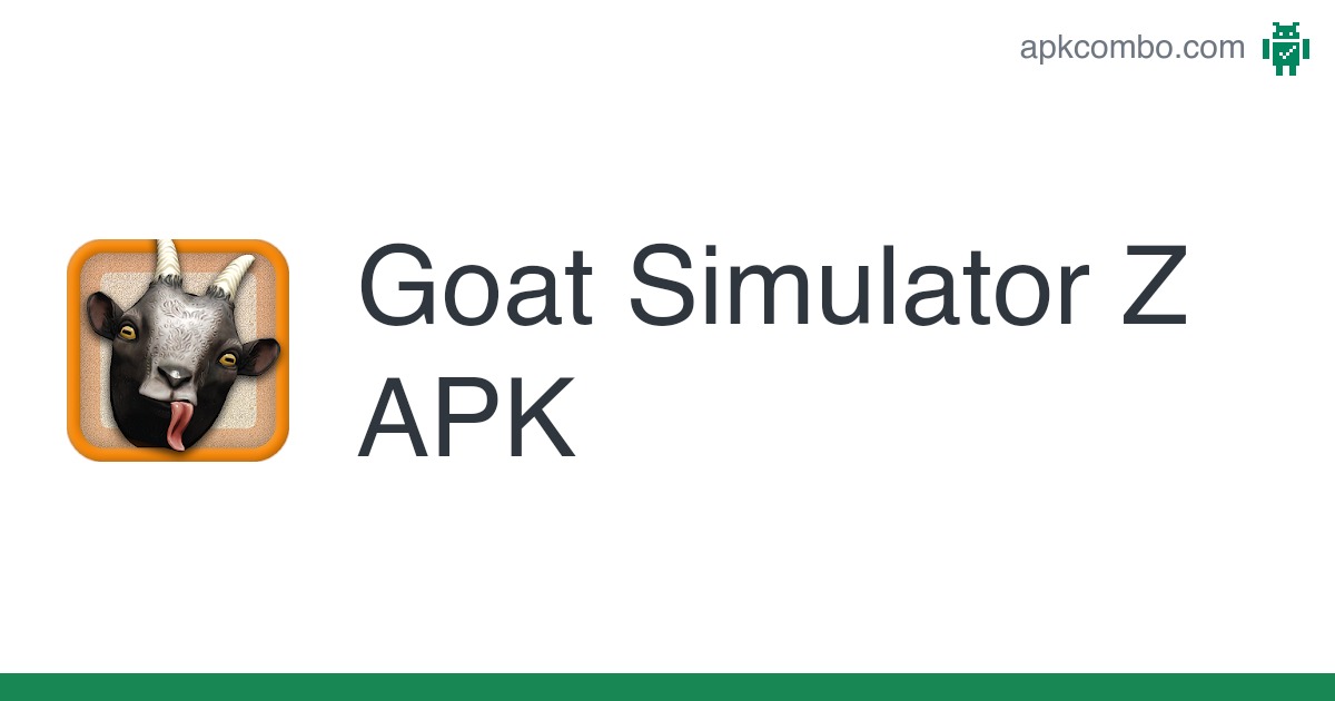 Detail Goat Simulator Z Apk Nomer 35