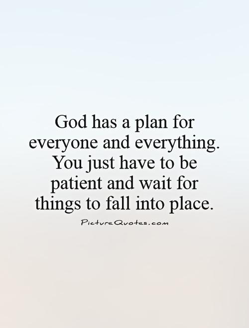 Detail God Always Has A Plan Quotes Nomer 3