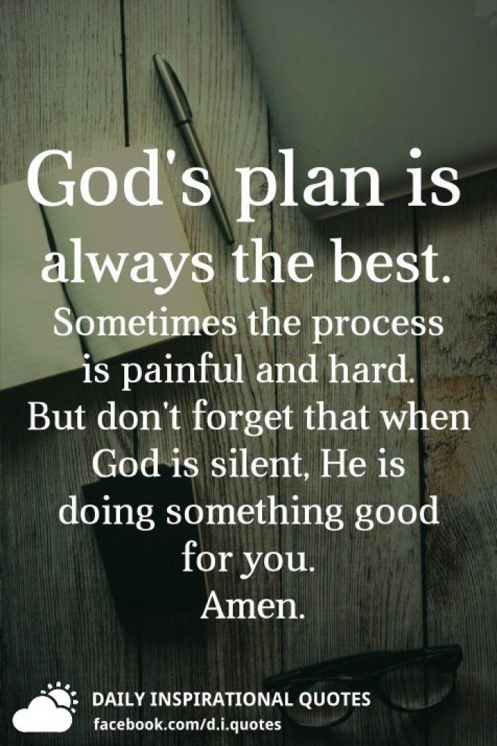 Detail God Always Has A Plan Quotes Nomer 6
