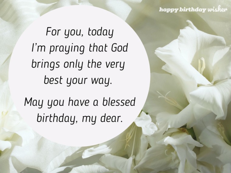 Detail God Bless You On Your Birthday Quotes Nomer 5