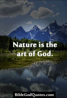 Detail God Created Nature Quotes Nomer 42
