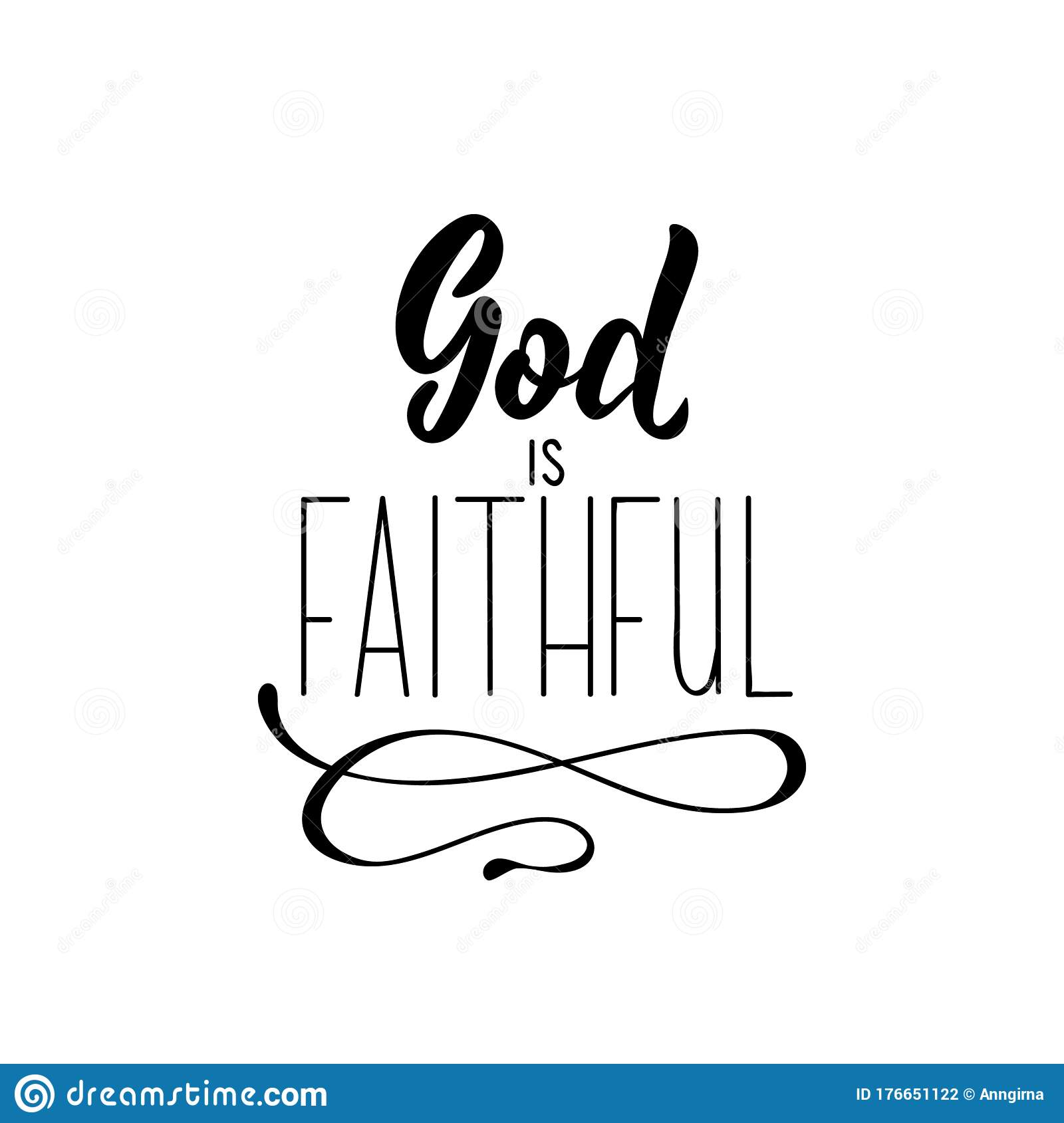 Detail God Is Faithful Quotes Nomer 24
