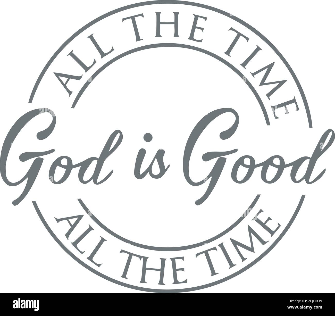 Detail God Is Good Quotes Nomer 39