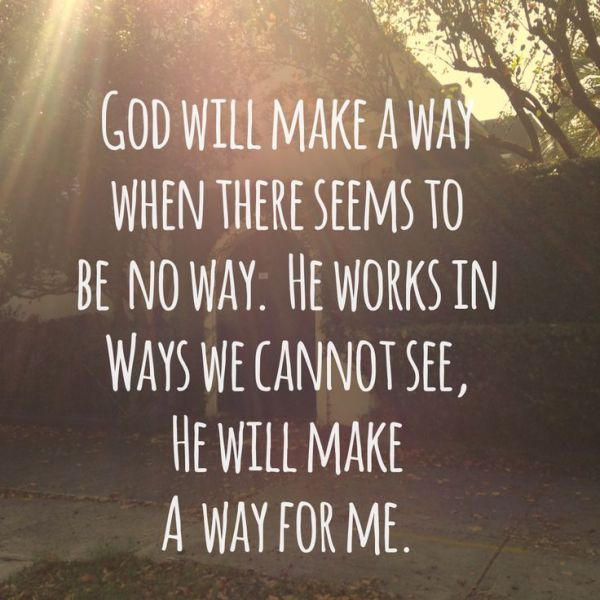 Detail God Will Make A Way Quotes Nomer 2