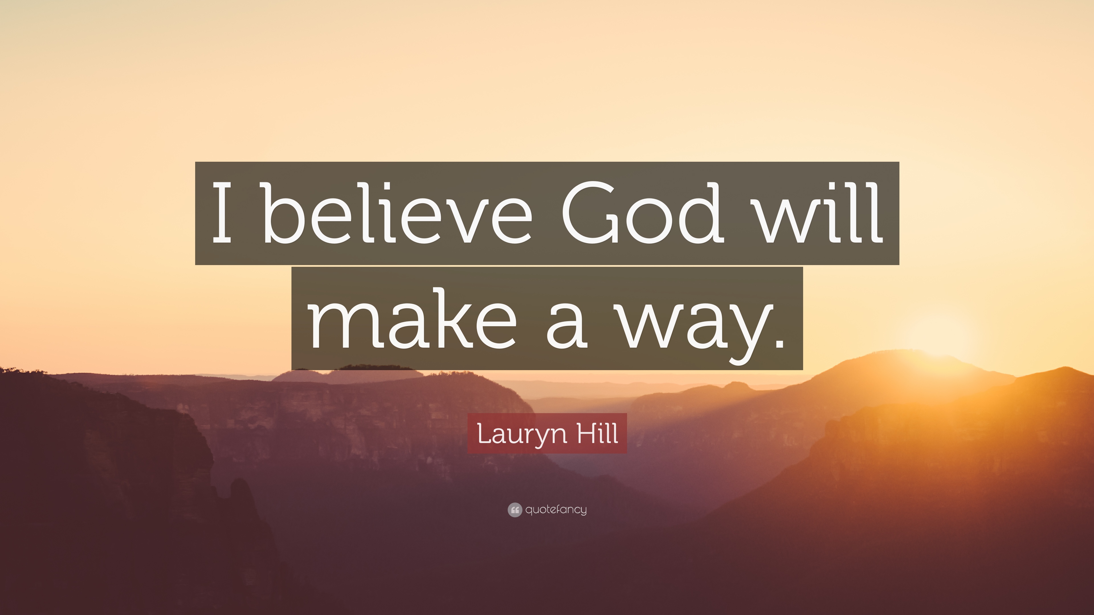 Detail God Will Make A Way Quotes Nomer 12