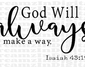 Detail God Will Make A Way Quotes Nomer 37
