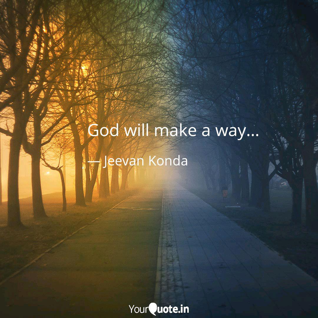 Detail God Will Make A Way Quotes Nomer 39