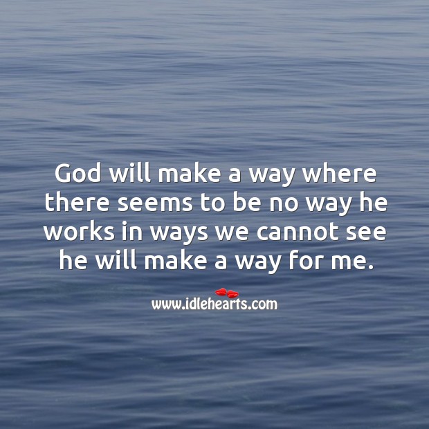Detail God Will Make A Way Quotes Nomer 41