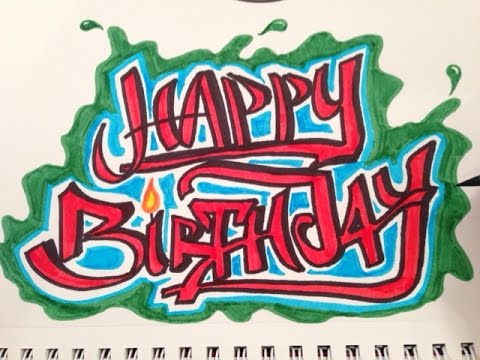 Detail Graffiti Happy Birthday Simple Nomer 5