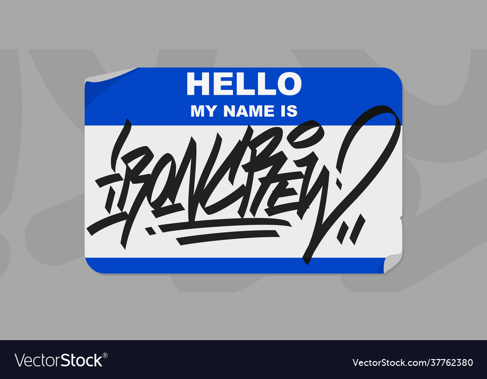 Detail Graffiti Hello My Name Is Nomer 21