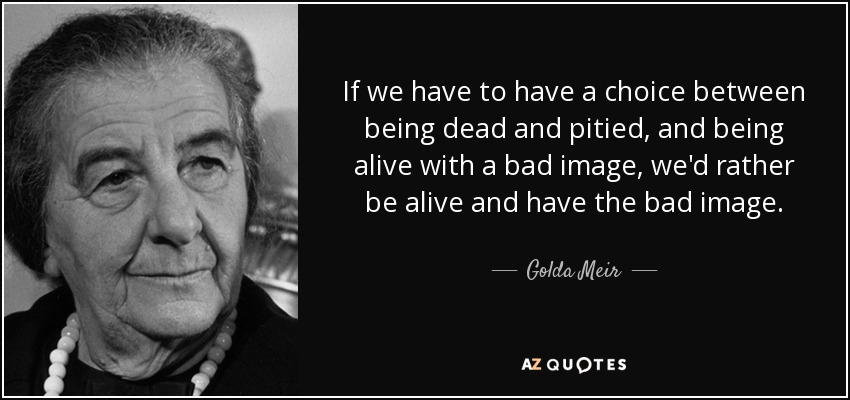 Detail Golda Meir Quotes Nomer 2