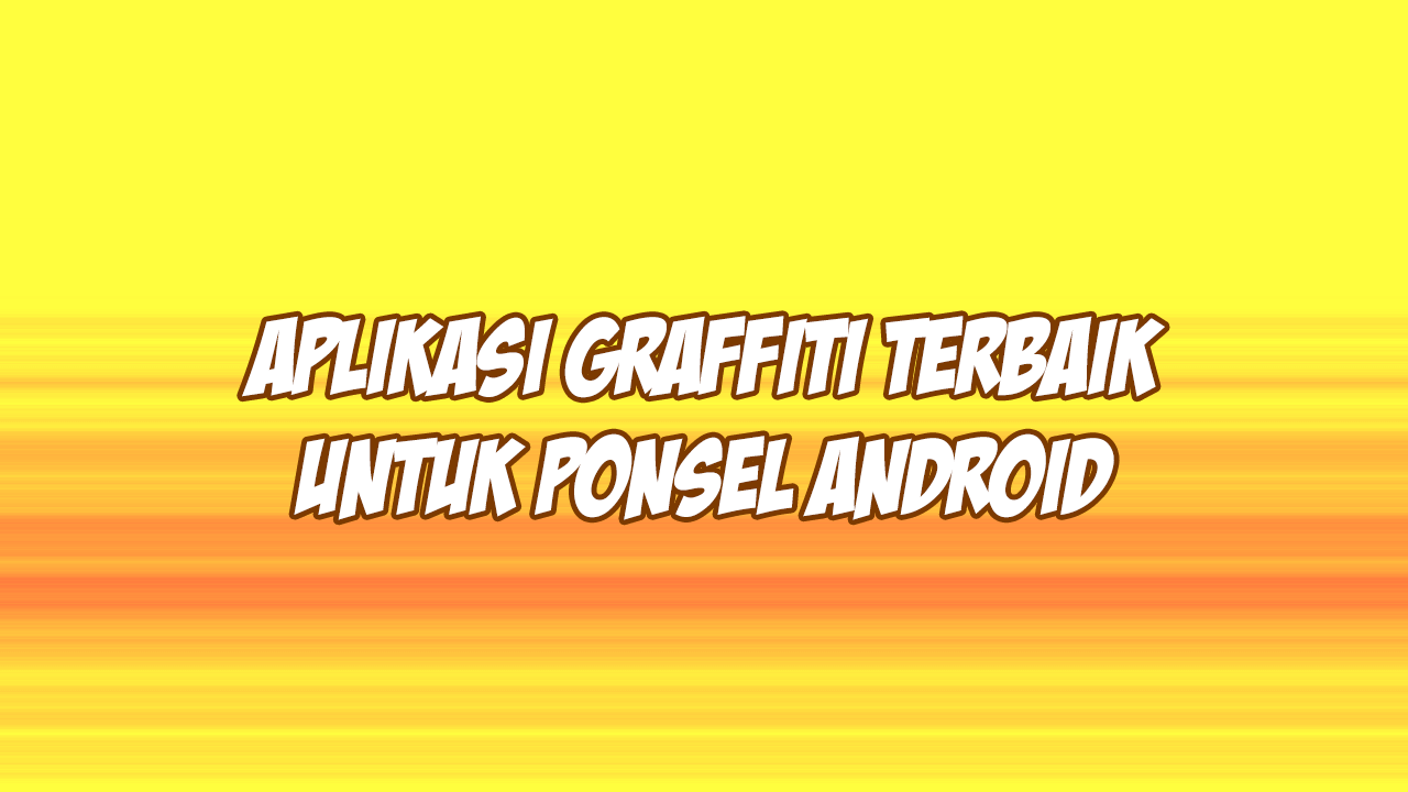 Detail Membuat Graffiti Di Hp Nomer 49