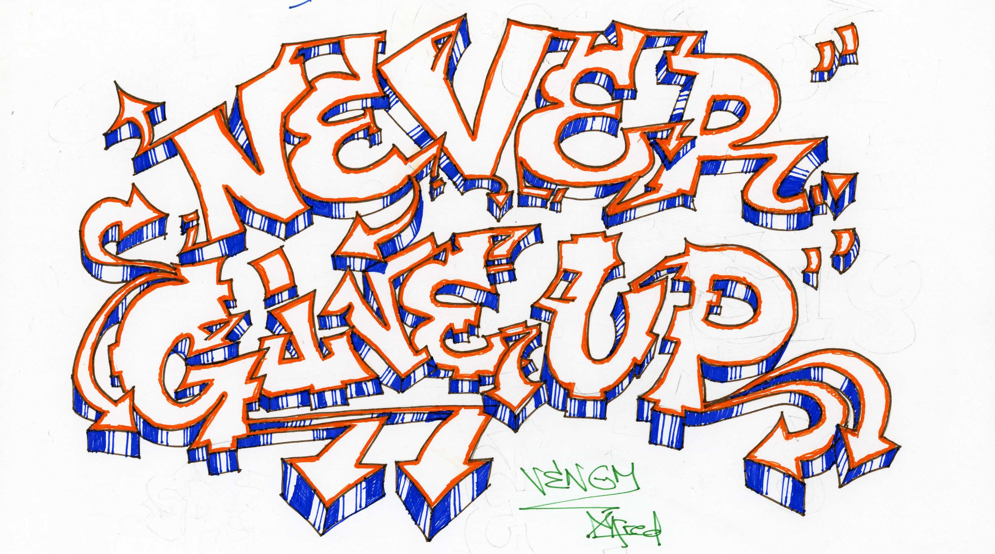 Detail Never Give Up Graffiti Nomer 5