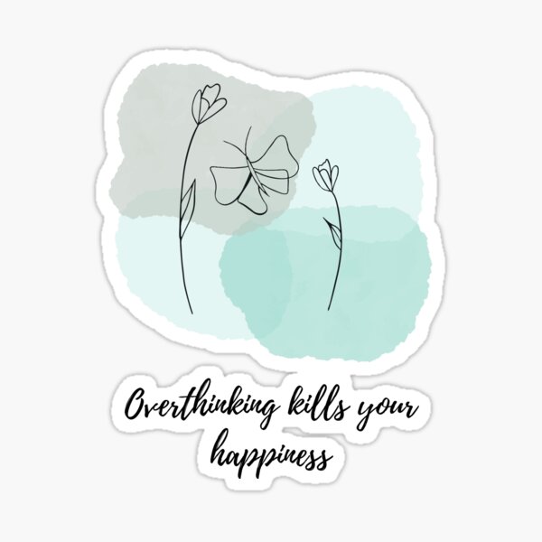 Detail Overthinking Kill Your Happiness Graffiti Image Nomer 15