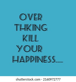 Detail Overthinking Kill Your Happiness Graffiti Image Nomer 26