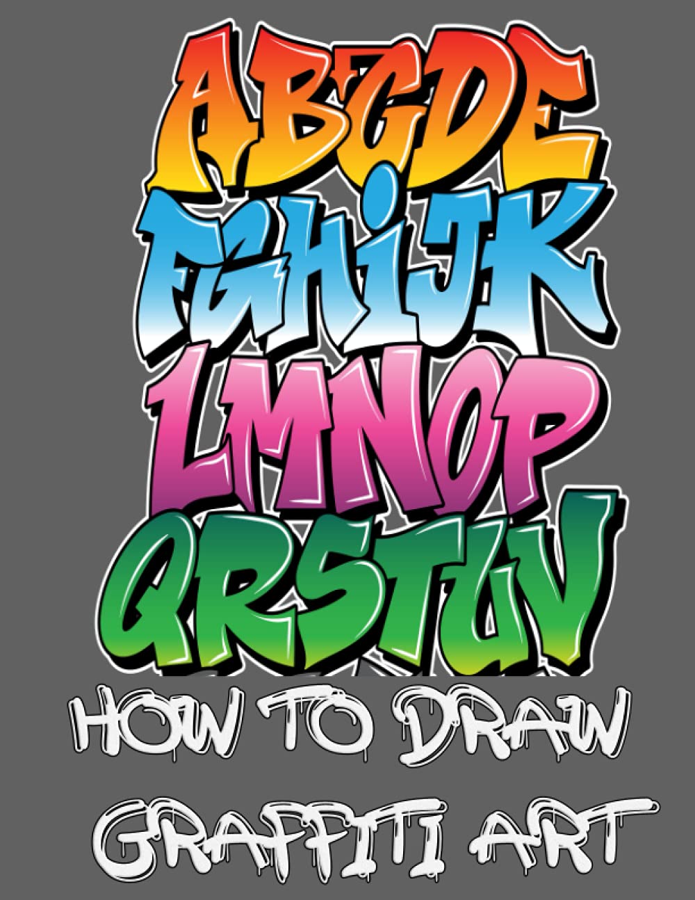 Detail Simple Graffiti Alphabet Beginners Nomer 47