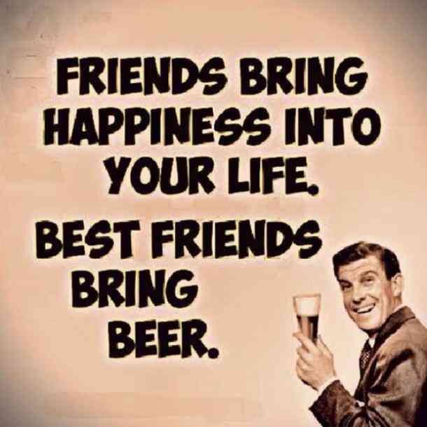 Detail Good Friends And Beer Quotes Nomer 3