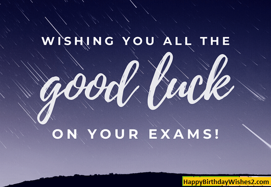 Detail Good Luck Quotes For Exams Nomer 12