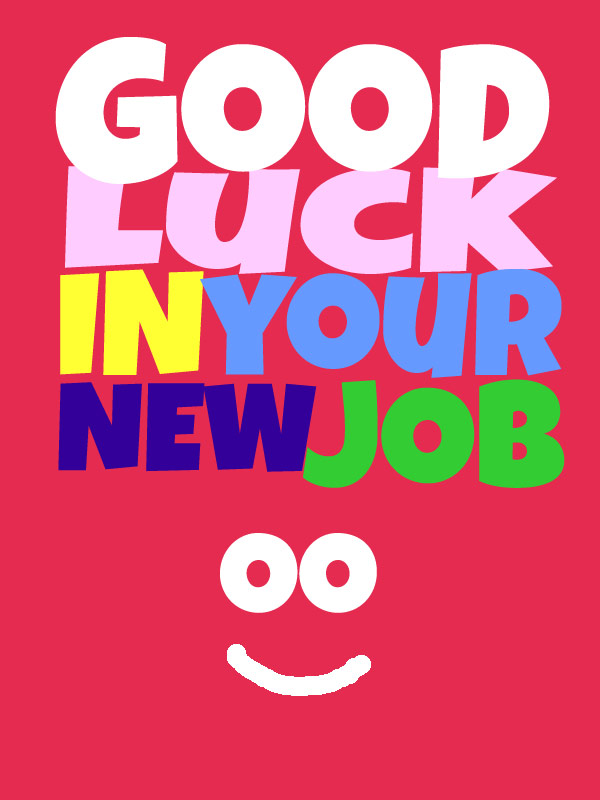 Detail Good Luck Quotes For New Job Nomer 20