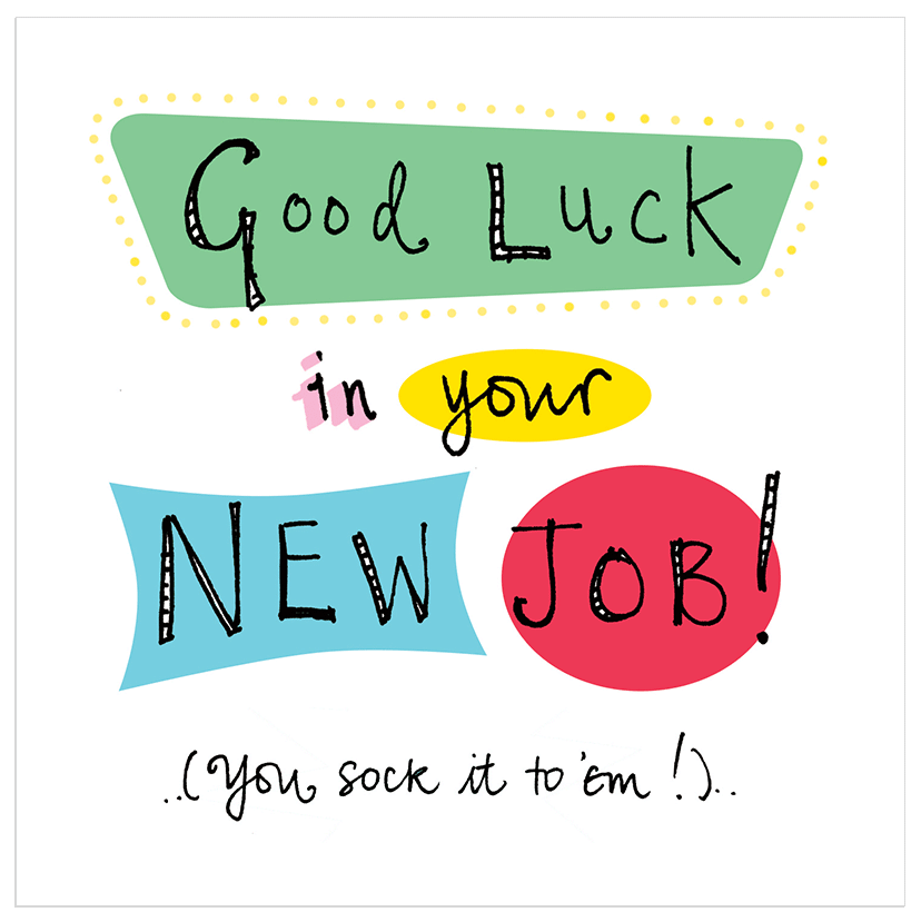 Detail Good Luck Quotes For New Job Nomer 22