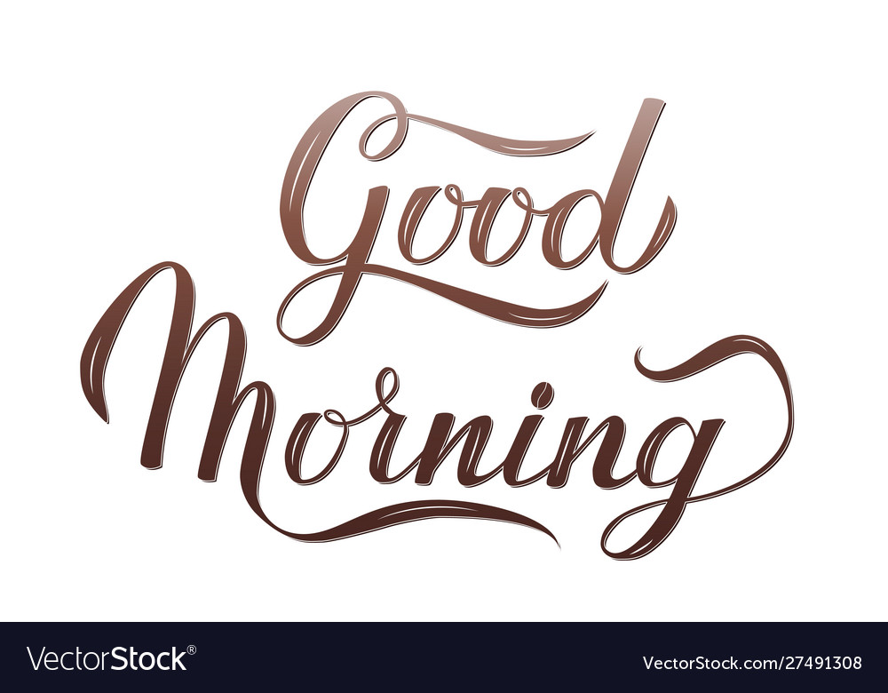 Good Morning In Calligraphy - KibrisPDR