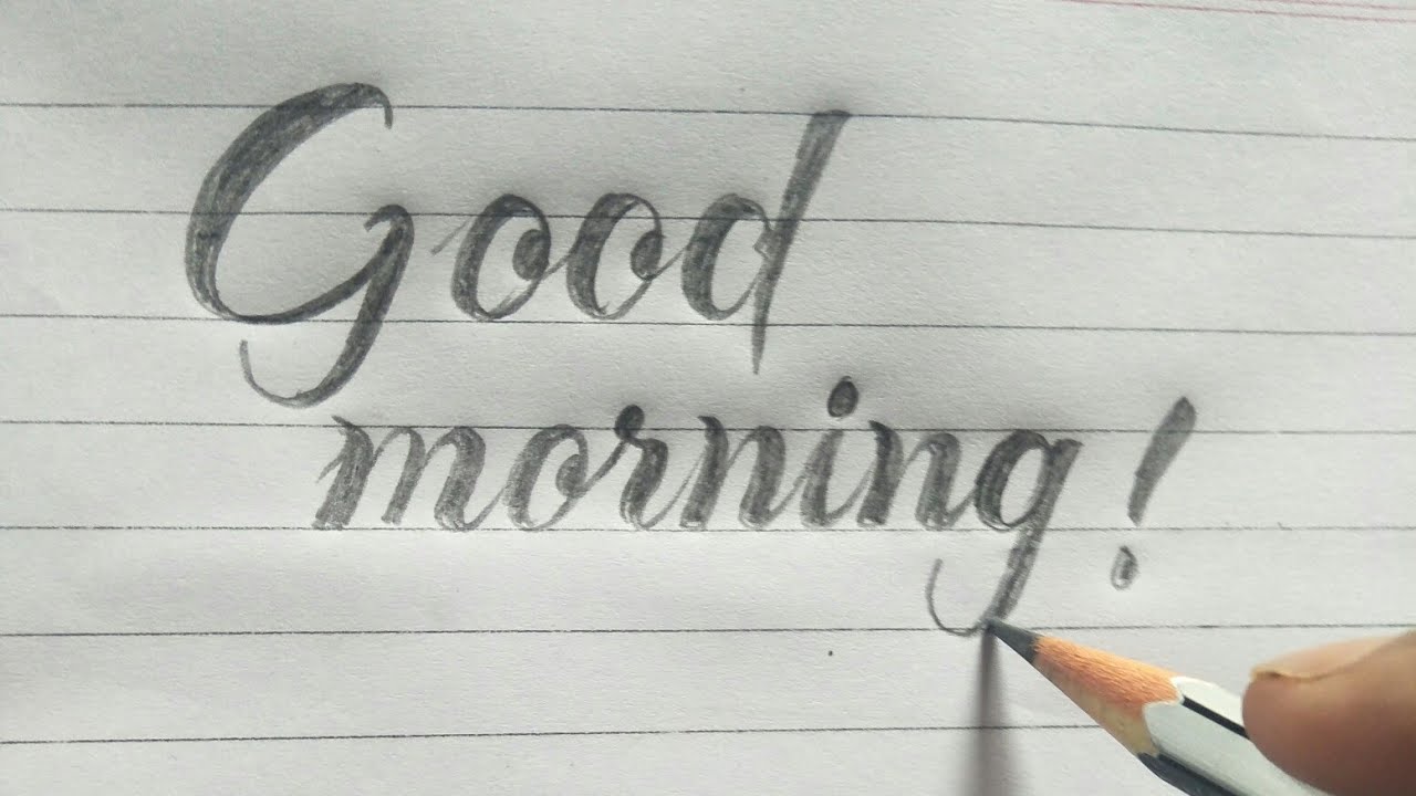 Detail Good Morning In Calligraphy Nomer 31