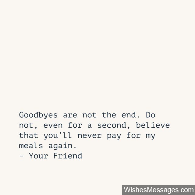 Detail Goodbye Quotes For Friends Nomer 21