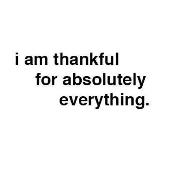 Detail Grateful For Everything Quotes Nomer 24