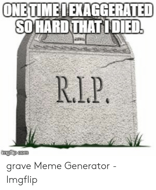 Detail Gravestone Meme Generator Nomer 30