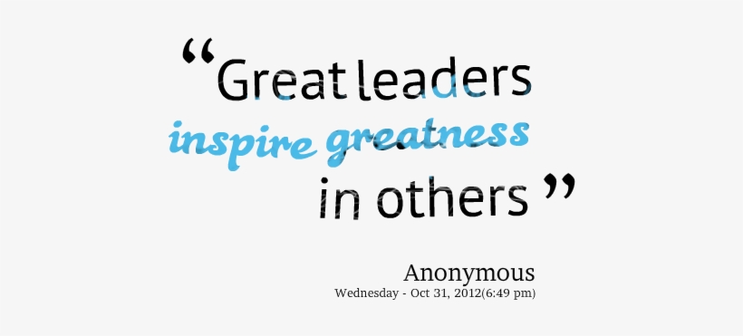 Detail Great Leader Quotes Nomer 44