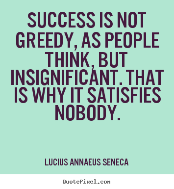 Detail Greedy People Quotes Nomer 28