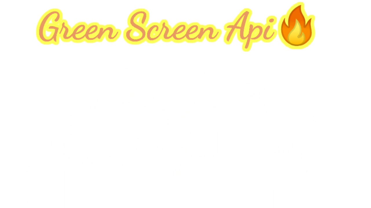 Detail Green Screen Api Nomer 46