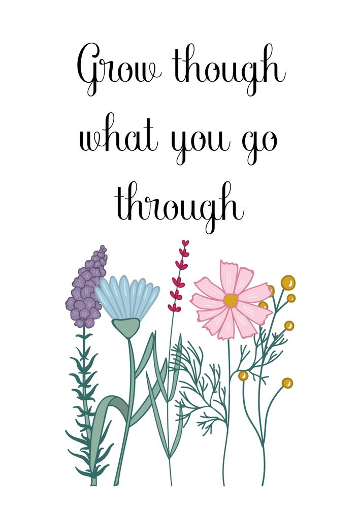 Detail Grow Through What You Go Through Quotes Nomer 19