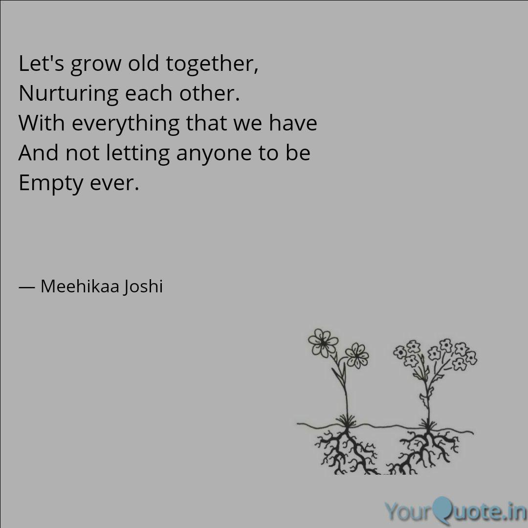 Detail Growing Together Quotes Nomer 36