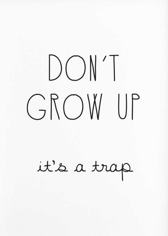 Detail Growing Up Quotes Nomer 7