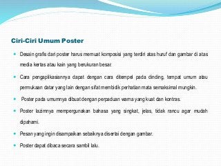 Detail Desain Grafis Pada Poster Harus Memuat Komposisi Yang Terdiri Atas Nomer 9