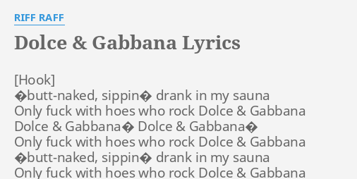 Detail Gucci And Gabbana Lyrics Nomer 18
