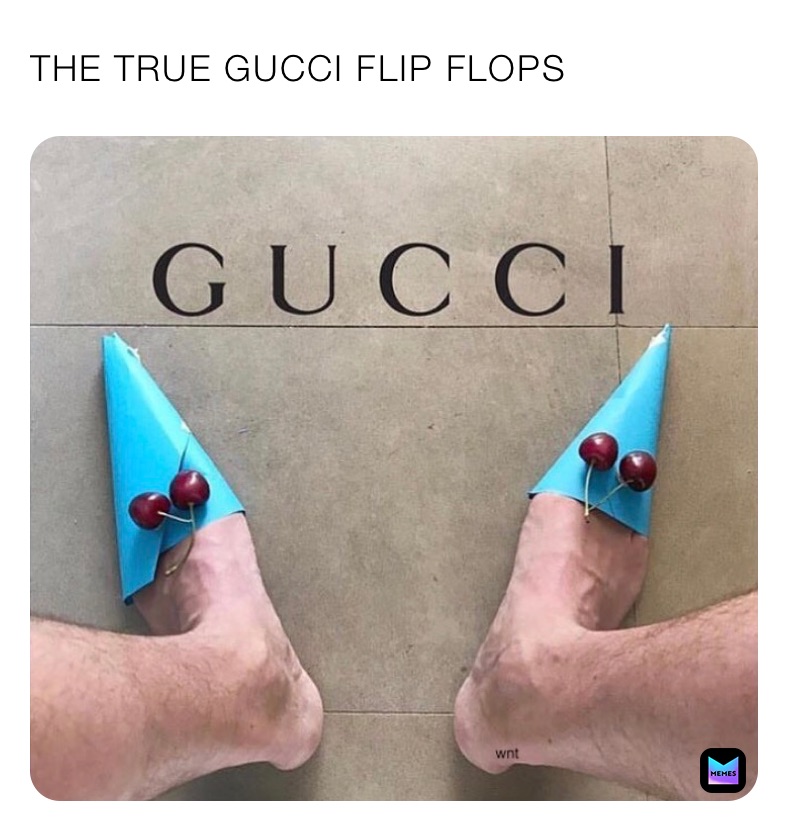 Detail Gucci Flip Flops Memes Nomer 9