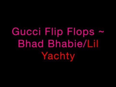 Detail Gucci Flip Flops Remix Lyrics Nomer 5