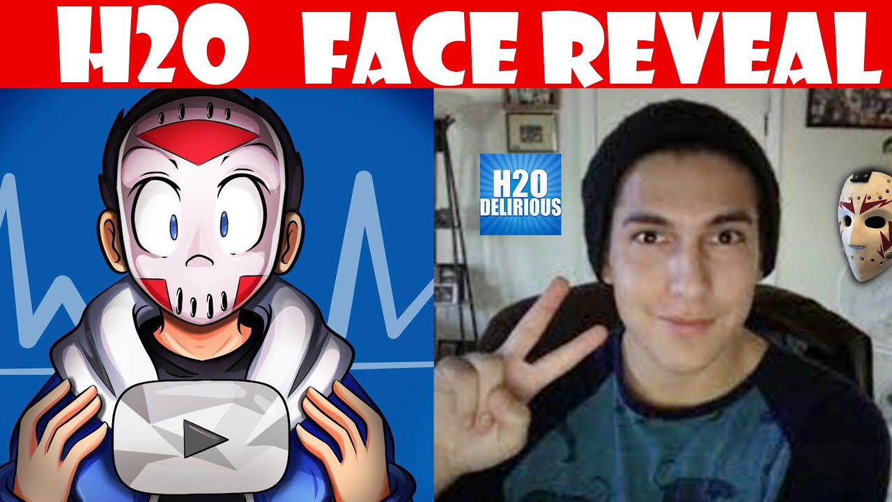 H2o Delirious Face - KibrisPDR