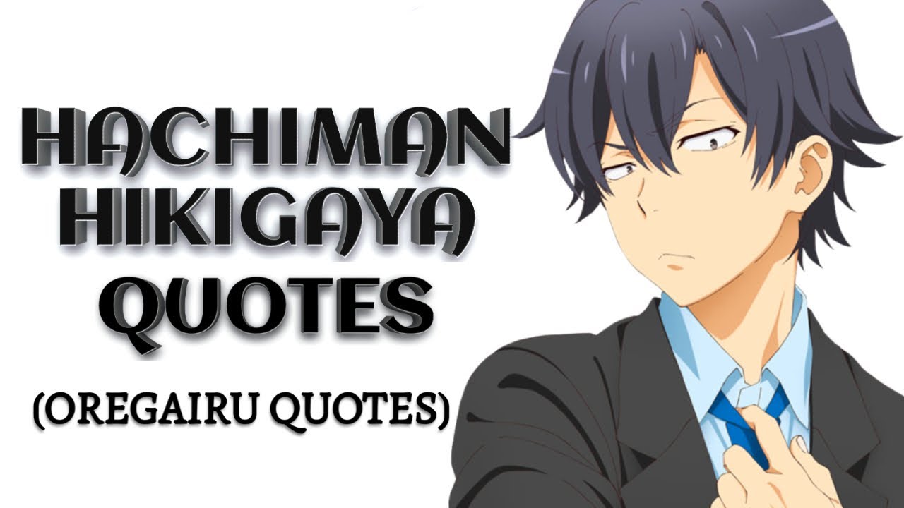 Detail Hachiman Quotes Nomer 37